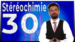 30 Isomérie et stéréochimie  Chimie Organique I Pr Feynbert  BCG MIPC SMC SMP SVU SVT Pharmacie [upl. by Enecnarf]