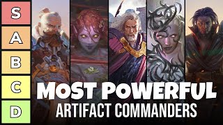 The Most Powerful Artifact Deck Commanders  Power Tier List  EDH  Commander  MTG [upl. by Neils570]