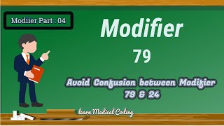 Modifier 79 definition  Appropriate use of modifier 79 amp 24  Modifier 79 in ED Surgery coding [upl. by Kcin169]