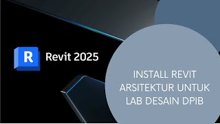 install revit 2025 [upl. by Atsillac181]