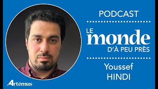 LE MONDE DÀ PEU PRÈS avec YOUSSEF HINDI [upl. by Davie]