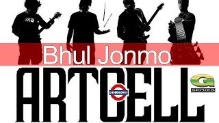 Bhul Jonmo  Artcell Band  Album Onnosomoy  Official Lyrical Video [upl. by Hoon764]