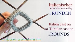 Italienischer Maschenanschlag in Runden  Italian Tubular Cast On in Rounds [upl. by Giarc]