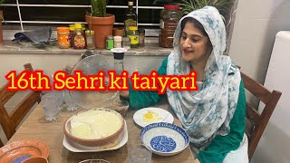 16th Sehri Ki Taiyari Lifestyle with Sahiba  Jan Rambo  Ramazan [upl. by Aseretairam53]