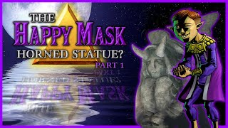 The Happy Mask Horned Statue Part 1 ZELDA THEORY [upl. by Ynetsed]