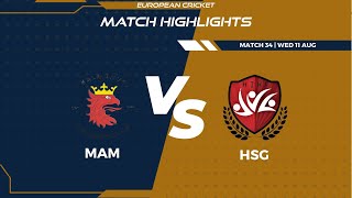 Match 34  MAM vs HSG  Highlights  FanCode ECS Sweden Malmo Day 9  Malmo 2021  ECS21637 [upl. by Grannia681]