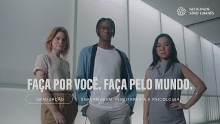 Faculdade SírioLibanês  Faça por você Faça pelo mundo [upl. by Lasley776]