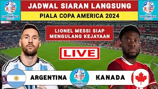 Jadwal Copa America 2024  ARGENTINA vs KANADA  Jadwal Argentina Copa America 2024 [upl. by Aerdnac231]