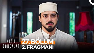 Kızıl Goncalar 27 Bölüm 2 Fragmanı  quotO Çocuk Cüneydin Değilquot [upl. by Ratha324]