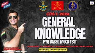 CDS 1 2024 General Knowledge PYQ Based Mock Test  Score 100100 amp Attempt all 120 Qs [upl. by Elmaleh913]