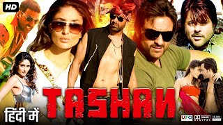 Tashan Full Movie Review amp Facts  Akshay Kumar  Kareena Kapoor  Saif Ali Khan  Anil Kapoor [upl. by Georgetta314]