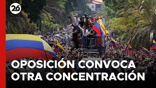 La oposición venezolana convoca otra concentración para reivindicar su triunfo  26Global [upl. by Reiko]