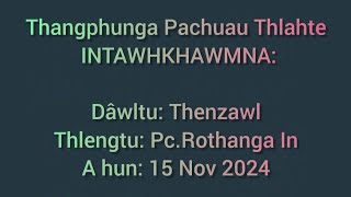 Bma Pachuau is live Thangphunga Pachuau thlahte INTAWHKHAWMNA hlimawm [upl. by Nairbo]