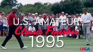 US Amateur Classic Finishes 1995  Tiger Woods Comeback at the 1995 US Amateur Championship [upl. by Moht723]