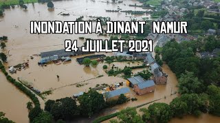 Inondation à Dinant  Namur Belgique 24  Juillet 2021 [upl. by Nortyad261]