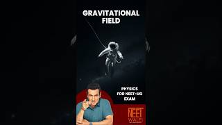 Gravitational Field Strength  Gravitation  class 11th  NEET PHYSICS  neet science physics [upl. by Tj]