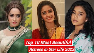 Top 10 Most Beautiful Star Life Actresses 2023 Updated [upl. by Karlotta96]