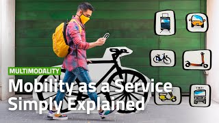 What is Mobility as a Service  URBAN MOBILITY SIMPLY EXPLAINED [upl. by Sisto]