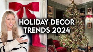 NEW HOLIDAY DECOR TRENDS 2024  CHRISTMAS DECORATING IDEAS [upl. by Ynahpit]