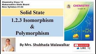 Solid State2 Chemistry Class 12Isomorphism amp Polymorphism By Shubhada Walawalkar [upl. by Mas689]