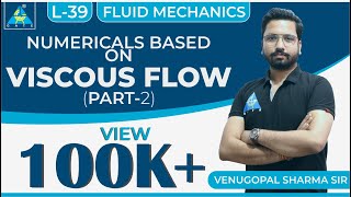 Fluid Mechanics  Module 5  Fluid Flow  Numericals Based on Viscous Flow  Part 2 Lecture 39 [upl. by Penhall]