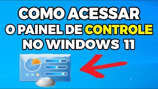 COMO ABRIR O PAINEL DE CONTROLE NO WINDOWS 11 [upl. by Pauly]