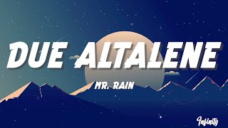 Mr Rain  DUE ALTALENE Sanremo 2024  TestoLyrics [upl. by Llerroj]