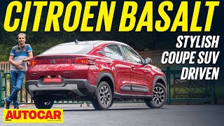 2024 Citroen Basalt review  CoupeSUV under Rs 10 lakh  First Drive  Autocar India [upl. by Weingartner]