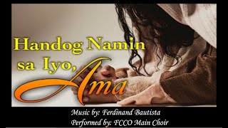 Handog Namin sa Iyo Amaquot by Ferdinand Bautista [upl. by Osrit]