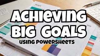 Using 2025 Powersheets to Accomplish What Matters [upl. by Aciraj]