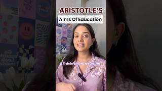 Aristotles’s Aims of Education [upl. by Haididej]