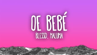 BLESSD MALUMA  OE BEBÉ [upl. by Ylatan]