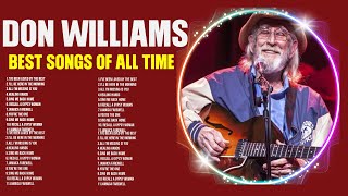 Best of Don Williams  70s 80s 90s Greatest Hits  Top 200 Artists of All Time [upl. by Genisia]