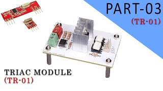 TRIAC Dimmer Module for Wireless RF based AC Voltage Regulation using Arduino  Part03 [upl. by Breskin]