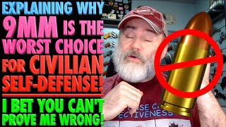 Explaining Why 9mm is the WORST Choice for Civilian SelfDefense [upl. by Resneps79]