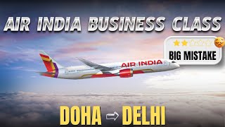 DOHA to DELHI in Air India BUSINESS CLASS😐 [upl. by Trudi]