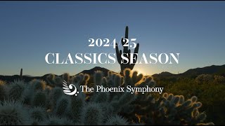 202425 Classics Trailer  Phoenix Symphony [upl. by Ahsienel]