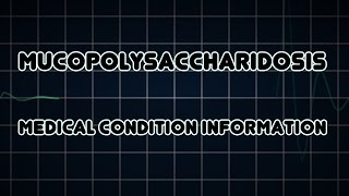 Mucopolysaccharidosis Medical Condition [upl. by Solenne]