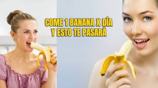 Por qué deberías COMER 1 BANANA por Día [upl. by Fabyola]