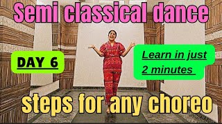 learn semi classical dance tutorial for beginners day 6  semi classical dance  learn easy steps [upl. by Enelyak886]