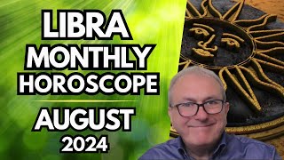 Libra Horoscope August 2024  A Time To Expand Your Connections or Travel [upl. by Gower]