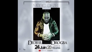 MAGIC DIEZE DIDIER DROGBA Cest lenfant de qui ça [upl. by Tdnaltroc]