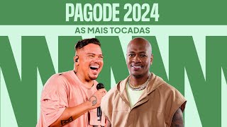 Pagode 2024  As Mais Tocadas [upl. by Ellevel897]