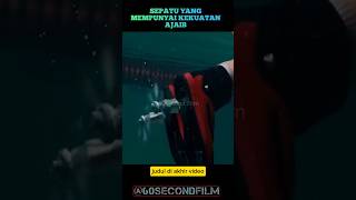 SEPATU YANG MEMPUNYAI KEKUATAN AJAIBcuplikanfilm [upl. by Atiuqes]