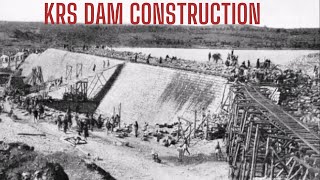 KRS Dam Construction Video  Kaveri River Dam  History of KRS 19101932 [upl. by Alakim412]