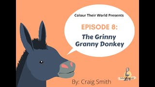 The Grinny Granny Donkey by Craig Smith [upl. by Chong]