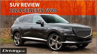 2024 Genesis GV80  SUV Review  Drivingca [upl. by Mishaan]