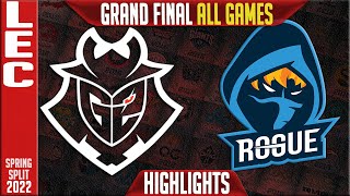 G2 vs RGE Highlights ALL GAMES  Grand final LEC Playoffs Spring 2022  G2 Esports vs Rogue [upl. by Quiteri988]