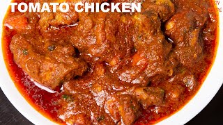 Tomato Chicken Recipe  Simple Tomato Chicken [upl. by Eyr]