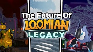 The Future Of Loomian Legacy [upl. by Zizaludba664]